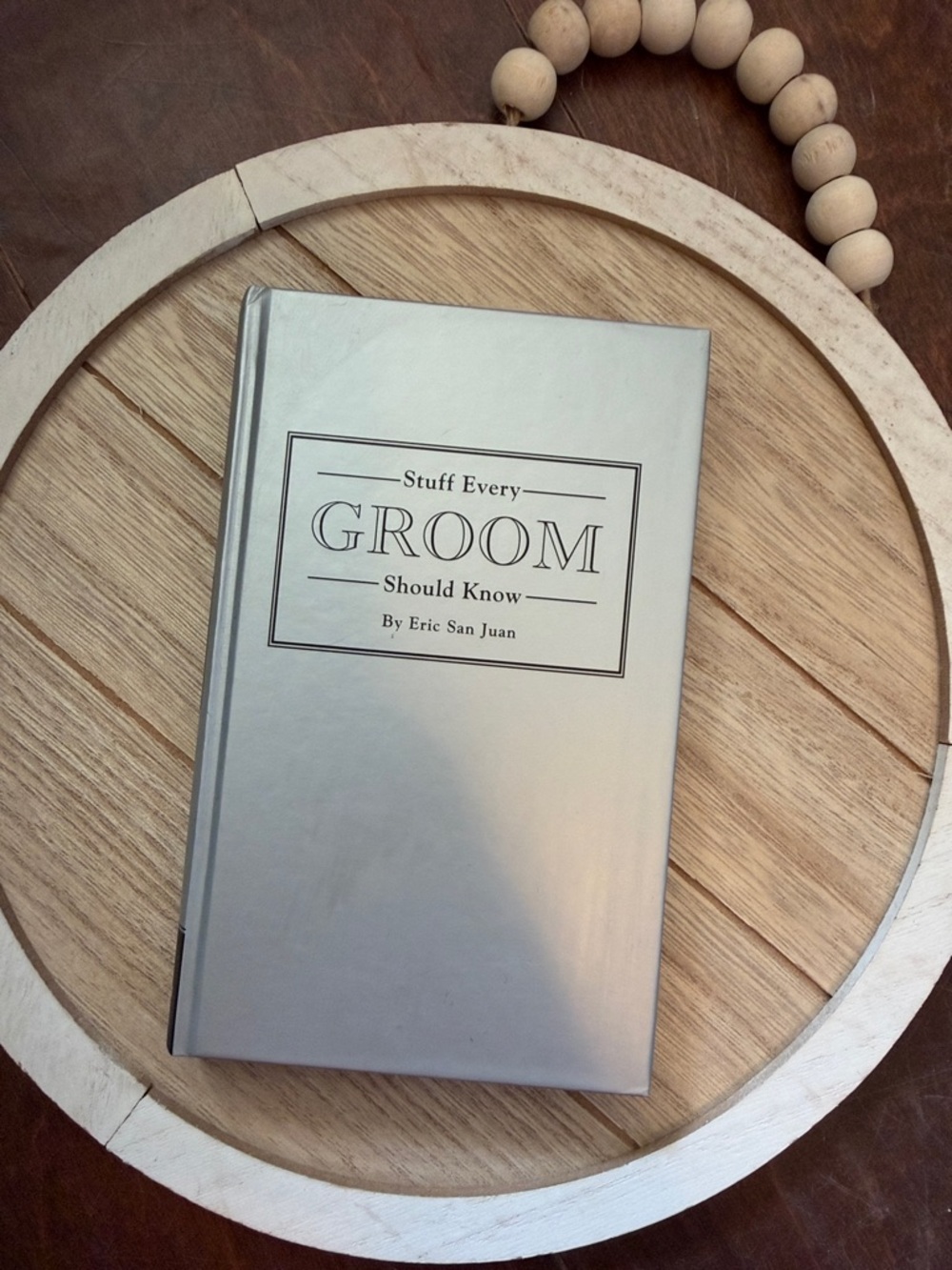 Stuff Every Groom Should Know Hardcover - Silver